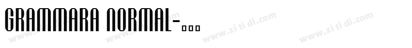 Grammara Normal字体转换